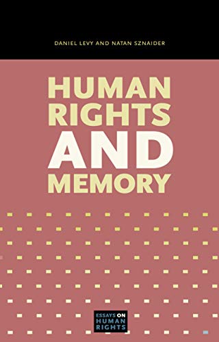 Human Rights and Memory (Essays on Human Rights, 5, Band 5) von Penn State University Press