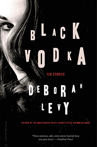Black Vodka: Ten Stories Black Vodka: Ten Stories
