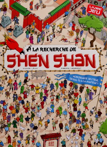 À la recherche de Shen Shan: A LA RECHERCHE DE SHEN SHAN von SARBACANE