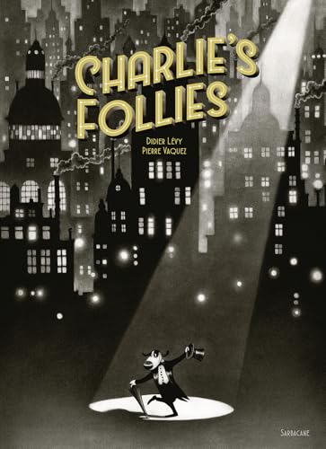 Charlie's follies von SARBACANE