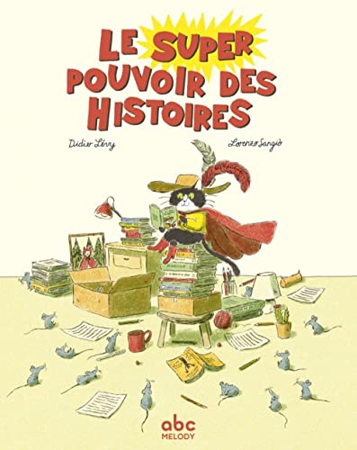 Le super pouvoir des histoires Le super pouvoir des histoires von ABC MELODY