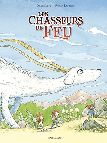 Les Chasseurs de Feu Les Chasseurs de Feu