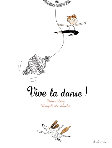 Vive la danse !: Dès 5 ans