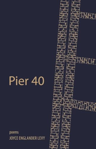 Pier 40 Pier 40 von Finishing Line Press