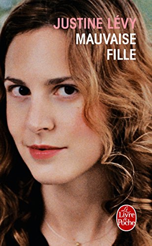 Mauvaise Fille (Le Livre de Poche)