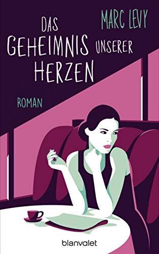 Das Geheimnis unserer Herzen: Roman von Blanvalet Verlag