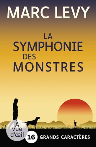 La Symphonie des monstres: Grands caractères, édition accessible pour les malvoyants La Symphonie des monstres: Grands caractères, édition accessible pour les malvoyants von À vue d’œil