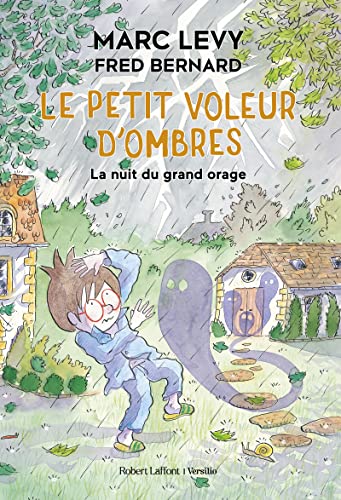 Le Petit Voleur d'ombres - La Nuit du grand orage Le Petit Voleur d'ombres - La Nuit du grand orage