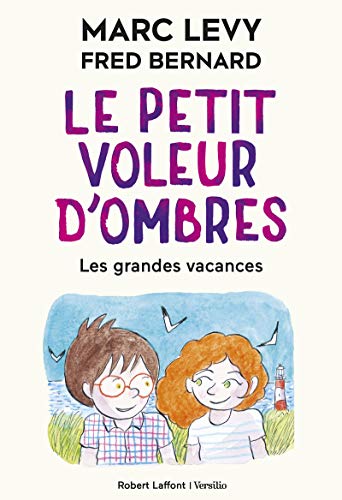 Le Petit Voleur d'ombres - tome 5 Les grandes vacances - Tome 5 (05)