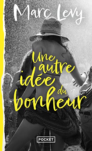 Une autre idée du bonheur: Roman