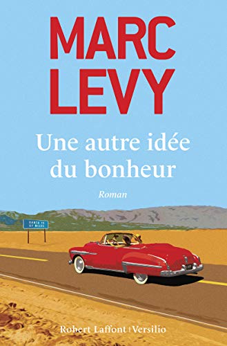 Une autre idée du bonheur: Roman