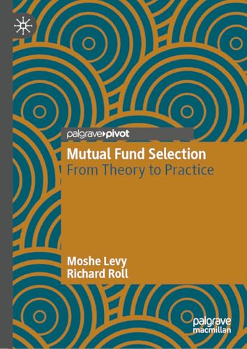 Mutual Fund Selection: From Theory to Practice von Palgrave Macmillan