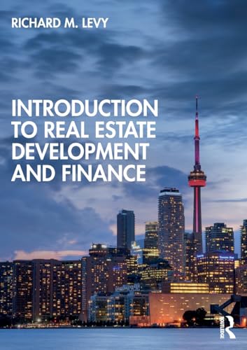 Introduction to Real Estate Development and Finance von Routledge