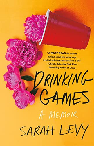 Drinking Games: A Memoir von St. Martin's Press