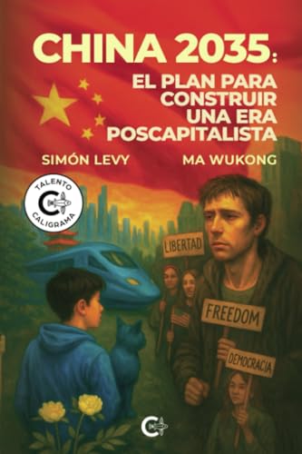 China 2035: el plan para construir una era poscapitalista von Caligrama