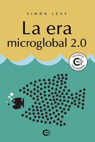 La era microglobal 2.0 (Talento)