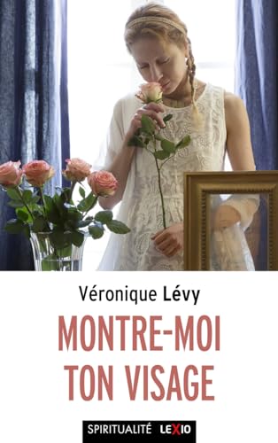 MONTRE-MOI TON VISAGE von CERF