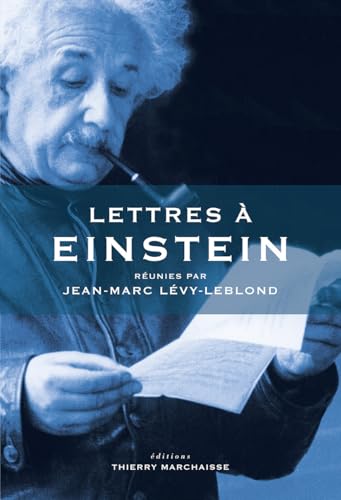 Lettres à Einstein Lettres à Einstein von Thierry Marchaisse Editions