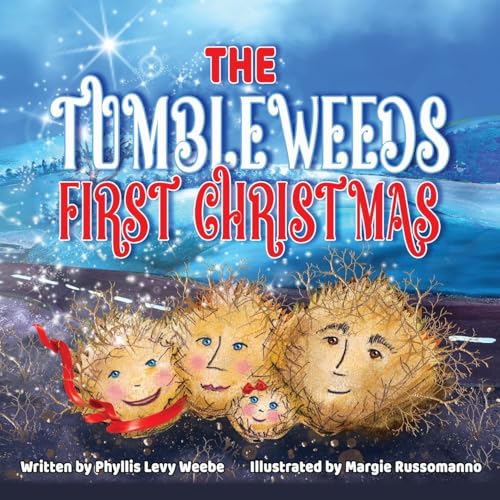 The Tumbleweed's First Christmas The Tumbleweed's First Christmas von Illumify Media