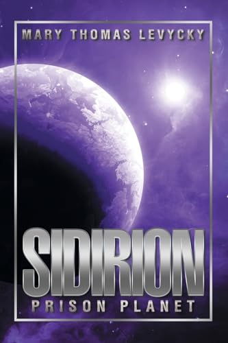 SIDIRION: Prison Planet von AuthorHouse UK