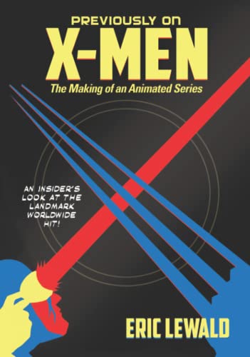 Previously on X-Men: The Making of an Animated Series von Jacobs Brown Media Group