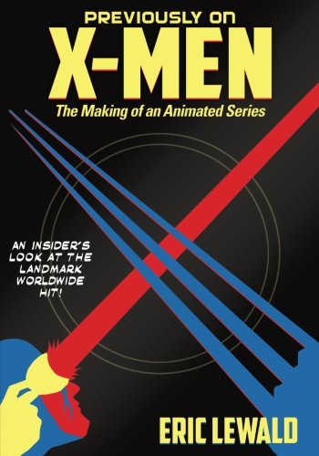 Previously on X-Men: The Making of an Animated Series