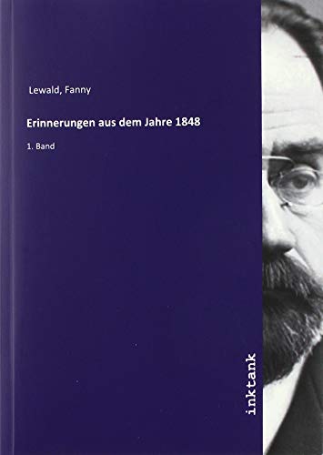 Erinnerungen aus dem Jahre 1848 Erinnerungen aus dem Jahre 1848