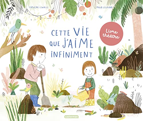 Cette vie que j'aime infiniment: Livre théâtre