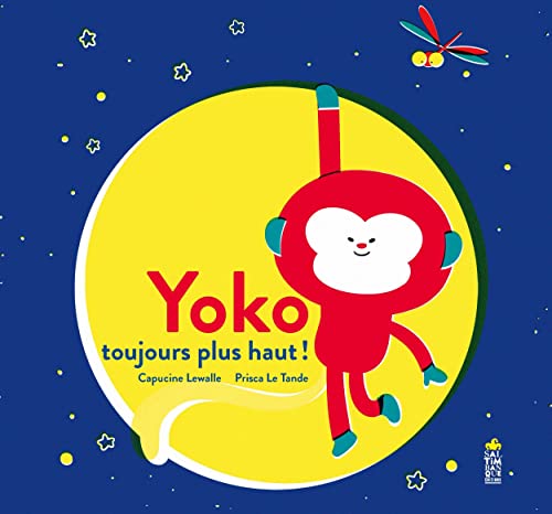Yoko toujours plus haut Yoko toujours plus haut