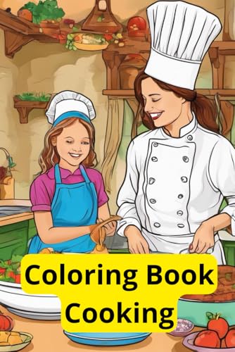Coloring Book Cooking: For Children 6-12 years old von Independently published