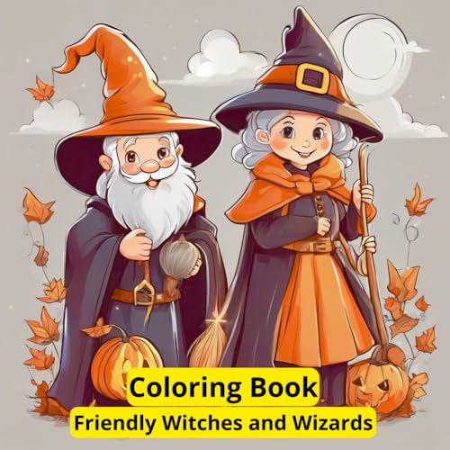 Coloring Book Friendly Witches and Wizards: For Children 6-12 years old, Fairies, Sorcerers, 109 pages von Independently published