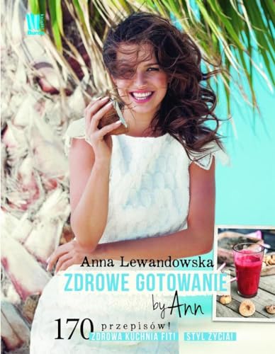 Zdrowe gotowanie by Ann von Anna Lewandowska