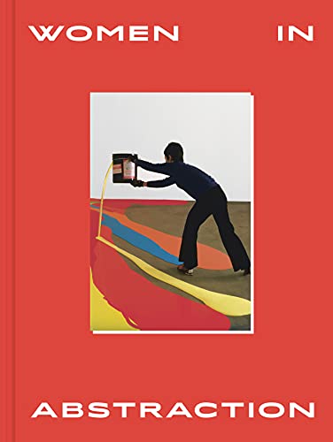 Women in Abstraction von Thames & Hudson