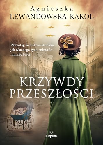 Krzywdy przeszłości von Replika