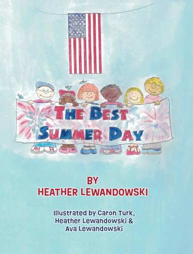 The Best Summer Day von Xulon Press