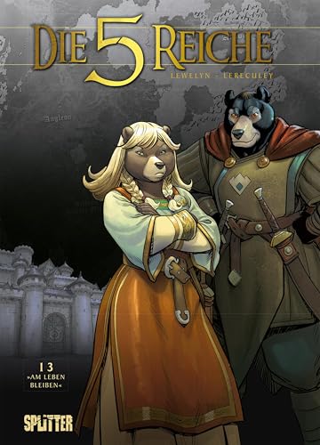 Die 5 Reiche. Band 13: Am Leben bleiben von Splitter-Verlag