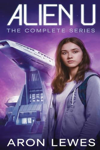 Alien U: The Complete Series von Independently published