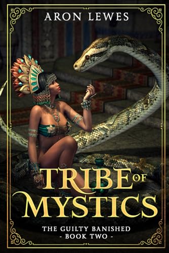 Tribe of Mystics (The Guilty Banished, Band 2) von Draft2Digital