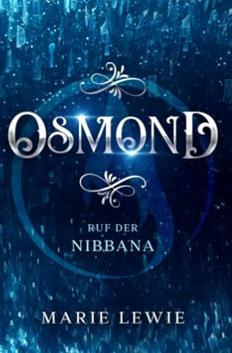 Osmond: Ruf der Nibbana