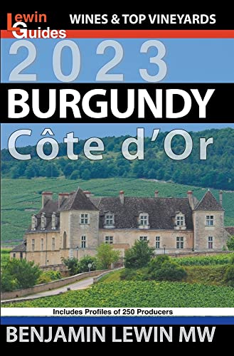 Burgundy (Guides to Wines and Top Vineyards, Band 4) von Vendange Press