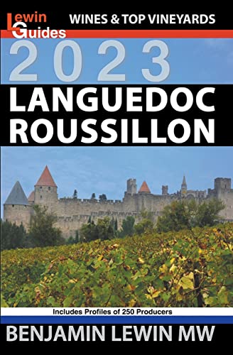 Languedoc-Roussillon (Guides to Wines and Top Vineyards, Band 13) von Vendange Press