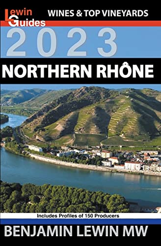 Northern Rhone (Guides to Wines and Top Vineyards, Band 11) von Vendange Press