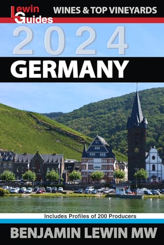 Wines of Germany 2024 (Guides to Wines and Top Vineyards, Band 15) von Independently published