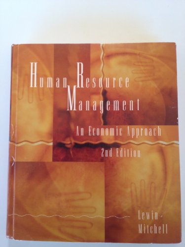 Human Resource Management: An Economic Approach