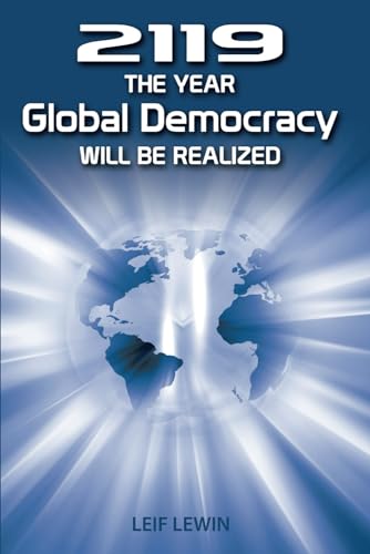 2119 – The Year Global Democracy Will Be Realized von Cambria Press