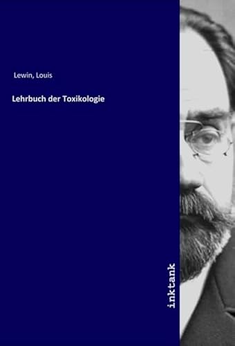 Lehrbuch der Toxikologie von Inktank Publishing