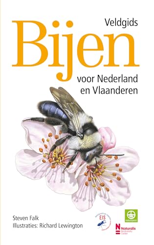 Bijen: veldgids voor Nederland en Vlaanderen
