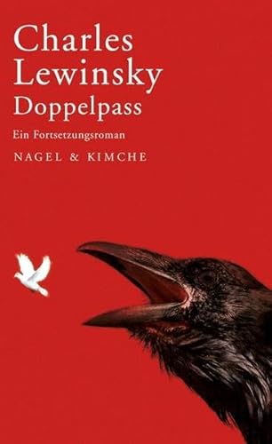 Doppelpass: Ein Fortsetzungsroman
