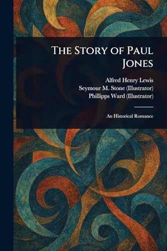 The Story of Paul Jones von Anson Street Press