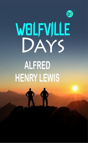 Wolfville Days von Anson Street Press